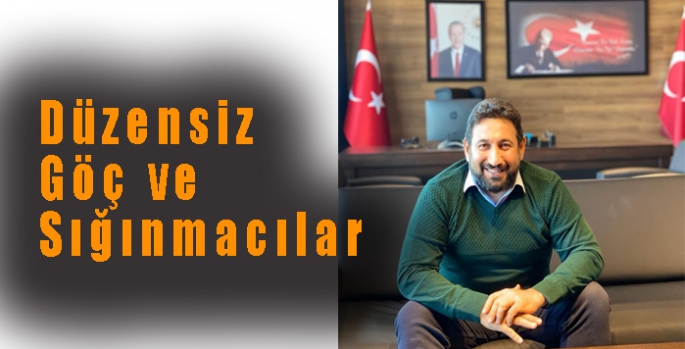 Düzensiz Göç ve Sığınmacılar