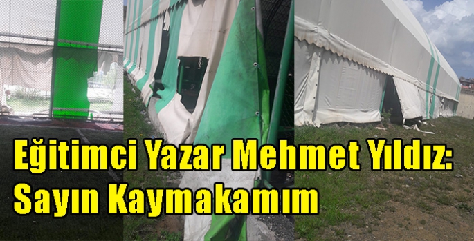 Eğitimci Yazar Mehmet Yıldız: Sayın Kaymakamım