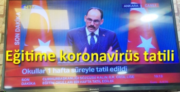 Eğitime koronavirüs tatili