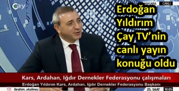 Erdoğan Yıldırım Çay TV’nin canlı yayın konuğu oldu