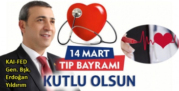 Erdoğan Yıldırım’ın 14 Mart Tıp Bayramı Mesajı