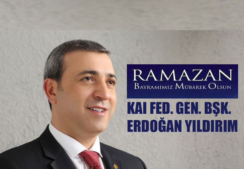 Erdoğan Yıldırım’ın Ramazan Bayramı Mesajı