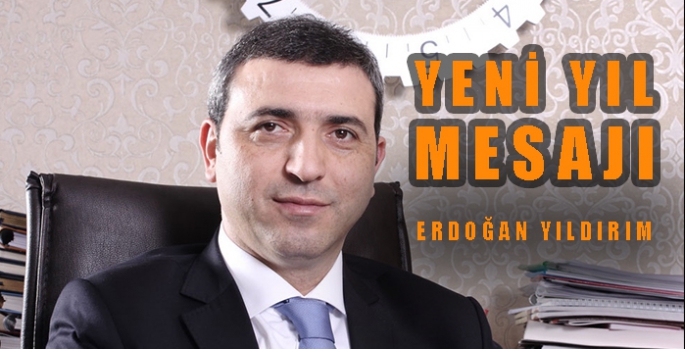 Erdoğan Yıldırım'ın Yeni Yıl Mesajı