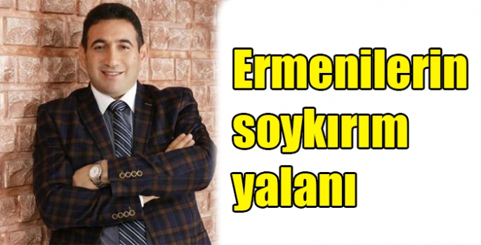 Ermenilerin soykırım yalanı