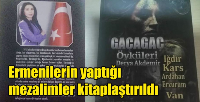 Ermenilerin yaptığı mezalimler kitaplaştırıldı