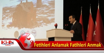 Fetihleri Anlamak Fatihleri Anmak