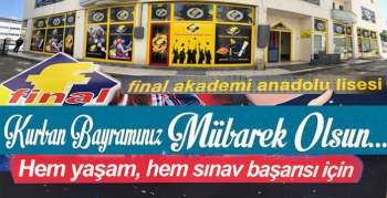 Final Akademi Anadolu Lisesi’nın Kurban Bayramı Mesajı