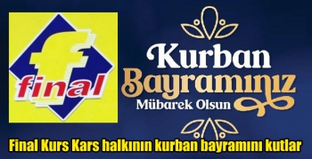 Final Kurs Kars halkının kurban bayramını kutlar