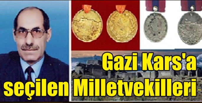 Gazi Kars’ı Yöneten Milletvekilleri