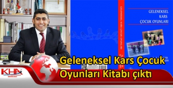 Geleneksel Kars Çocuk Oyunları Kitabı çıktı