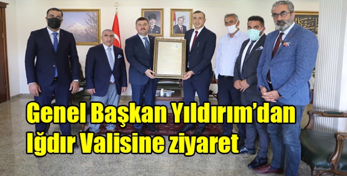 Genel Başkan Yıldırım’dan Iğdır Valisine ziyaret