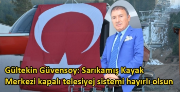 Gültekin Güvensoy: Sarıkamış Kayak Merkezi kapalı telesiyej sistemi hayırlı olsun