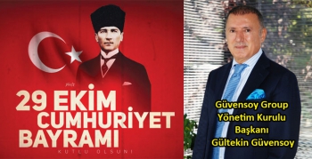 Gültekin Güvensoy’un 29 Ekim Cumhuriyet Bayramı mesajı