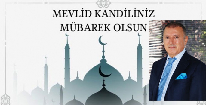 Gültekin Güvensoy’un Mevlid Kandili mesajı