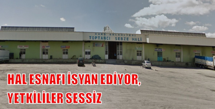 Hal Esnafı İsyan Ediyor, Sorumlular Sessiz