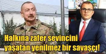 Halkına zafer sevincini yaşatan yenilmez bir savaşçı!