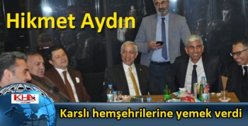 Hikmet Aydın Karslı hemşehrilerine yemek verdi