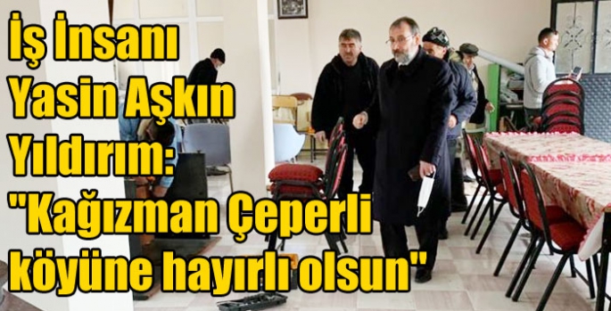 İş İnsanı Yasin Aşkın Yıldırım: 