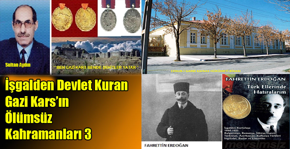 İşgalden Devlet Kuran Gazi Kars’ın Ölümsüz Kahramanları 3