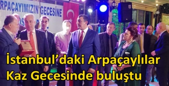 İstanbul’daki Arpaçaylılar Kaz Gecesinde buluştu