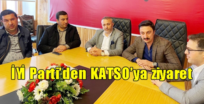 İYİ Parti’den KATSO’ya ziyaret