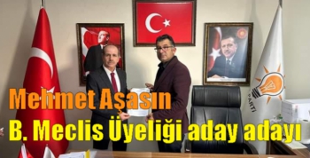 Mehmet Aşasın Belediye Meclis Üyeliği aday adaylığı başvurusunu yaptı