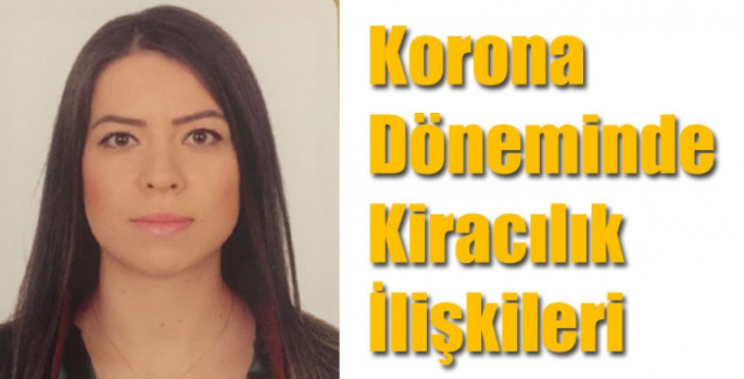 Korona Döneminde Kiracılık İlişkileri 