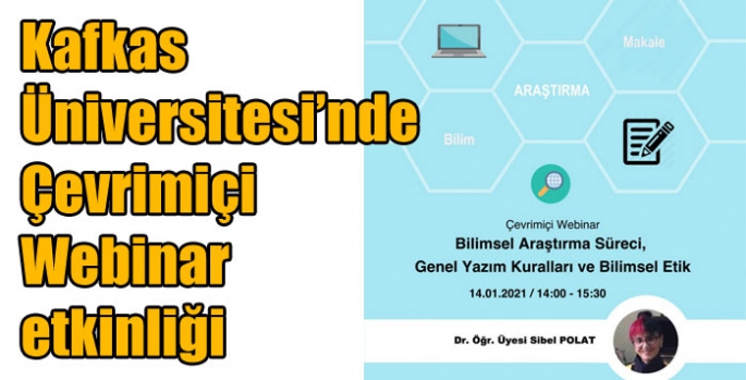 Kafkas Üniversitesi’nde Çevrimiçi Webinar etkinliği