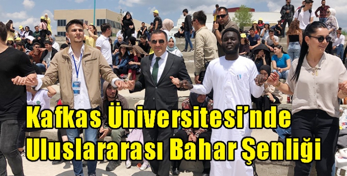 Kafkas Üniversitesi’nde Uluslararası Bahar Şenliği