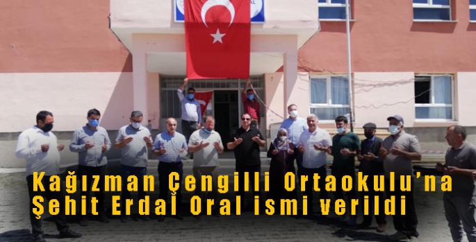 Kağızman Çengilli Ortaokulu’na Şehit Erdal Oral ismi verildi