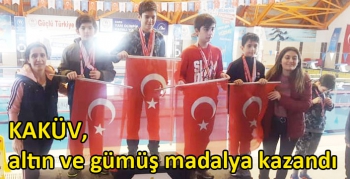 KAKÜV, altın ve gümüş madalya kazandı