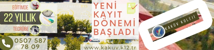 KAKÜV Koleji’nde yeni kayıt dönemi başladı