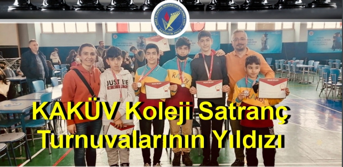 KAKÜV Koleji Satranç Turnuvalarının Yıldızı