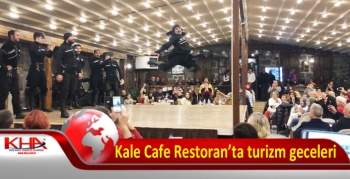 Kale Cafe Restoran’ta turizm geceleri