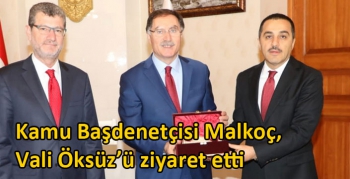 Kamu Başdenetçisi Malkoç, Vali Öksüz’ü ziyaret etti