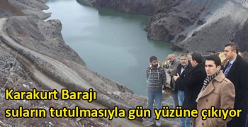 Karakurt Barajı suların tutulmasıyla gün yüzüne çıkıyor