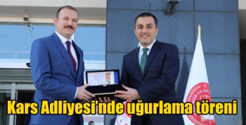 Kars Adliyesi’nde uğurlama töreni