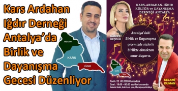 Kars Ardahan Iğdır Derneği Antalya’da Birlik ve Dayanışma Gecesi Düzenliyor