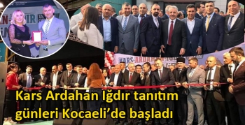 Kars Ardahan Iğdır tanıtım günleri Kocaeli’de başladı