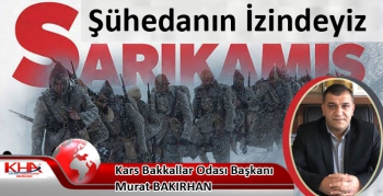 Kars Bakkallar Odası Başkanı Murat Bakırhan’ın Sarıkamış Harekatı Mesajı