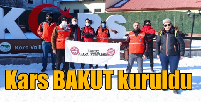 Kars BAKUT kuruldu