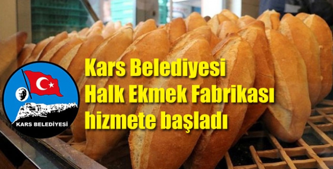 Kars Belediyesi Halk Ekmek Fabrikası hizmete başladı