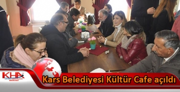 Kars Belediyesi Kültür Cafe açıldı