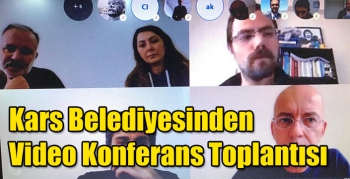 Kars Belediyesinden Video Konferans Toplantısı