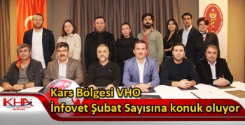 Kars Bölgesi VHO İnfovet Şubat Sayısına konuk oluyor