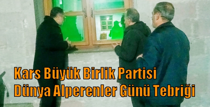 Kars Büyük Birlik Partisi Dünya Alperenler Günü Tebriği