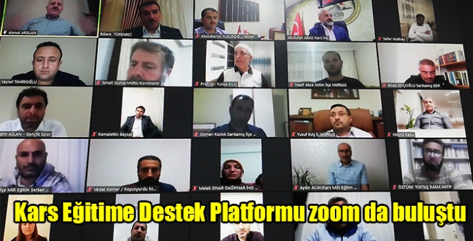 Kars Eğitime Destek Platformu zoom da buluştu