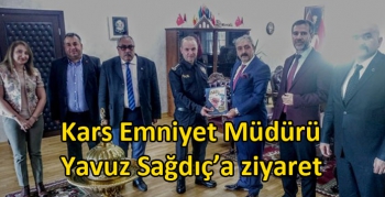 Kars Emniyet Müdürü Yavuz Sağdıç’a ziyaret