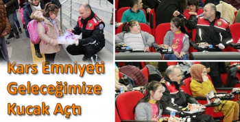 Kars Emniyeti Geleceğimize Kucak Açtı