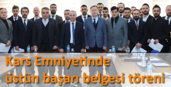 Kars Emniyetinde üstün başarı belgesi töreni